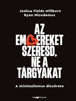 cover image of Az embereket szeresd, ne a tárgyakat